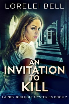 An Invitation To Kill (eBook, ePUB) - Bell, Lorelei