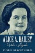 Alice A. Bailey, Vida e Legado (eBook,... - Bild 1