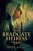 The Bradgate Heiress (eBook, ePUB)
