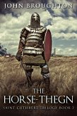 The Horse-Thegn (eBook, ePUB)