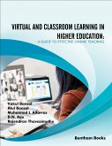Virtual and Classroom Learning in Higher Education:A Guide to Effective Online Teaching (eBook, ePUB)