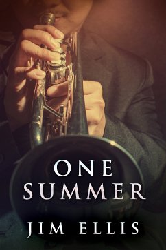 One Summer (eBook, ePUB) - Ellis, Jim