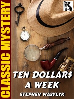 Ten Dollar$ a Week (eBook, ePUB)
