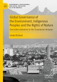 Global Governance of the Environment, Indigenous Peoples and the Rights of Nature (eBook, PDF)