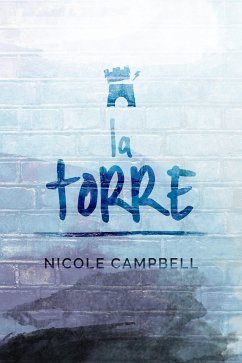 La Torre (eBook, ePUB) - Campbell, Nicole