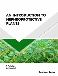 An Introduction to Nephroprotective Plants (eBook, ePUB) - Pullaiah, T.; Ramaiah, M.