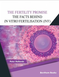 The Fertility Promise: The Facts Behind in vitro Fertilisation (IVF) (eBook, ePUB) - Hollands, Peter