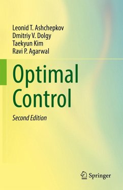 Optimal Control (eBook, PDF) - Ashchepkov, Leonid T.; Dolgy, Dmitriy V.; Kim, Taekyun; Agarwal, Ravi P.