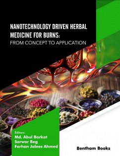 Nanotechnology Driven Herbal Medicine for Burns: From Concept to Application (eBook, ePUB)