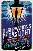 Observations by Gaslight (eBook, ePUB)
