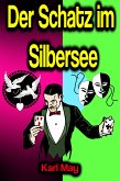 Der Schatz im Silbersee (eBook, ePUB)