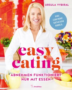 easy eating (eBook, ePUB) - Vybiral, Ursula