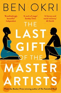 The Last Gift of the Master Artists (eBook, ePUB) - Okri, Ben