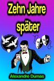 Zehn Jahre später (eBook, ePUB)