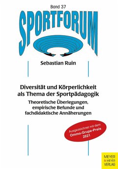 Diversität und Körperlichkeit als Thema der Sportpädagogik (eBook, PDF) - Ruin, Sebastian