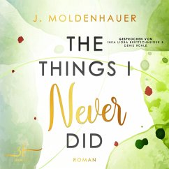 The Things I Never Did (MP3-Download) - Moldenhauer, J.