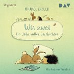 Wir zwei –Ein Jahr voller Geschichten (MP3-Download)
