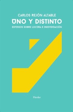 Uno y distinto (eBook, ePUB) - Rejón Altable, Carlos