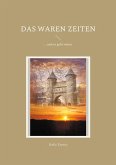 Das waren Zeiten (eBook, ePUB)