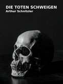 Die Toten schweigen (eBook, ePUB) Die Toten schweigen (eBook, ePUB)