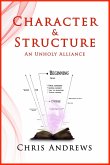 Character and Structure: The Foundations of Fiction (eBook, ePUB)