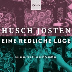 Eine redliche Lüge (MP3-Download) - Josten, Husch