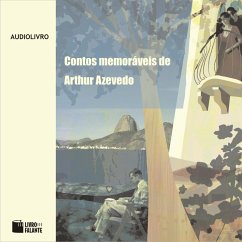 Contos memoráveis de Arthur Azevedo (MP3-Download) - Azevedo, Arthur