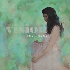 Vision - Kinga Rose