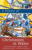 A History of Christianity in Wales (eBook, ePUB)