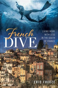 French Dive (eBook, ePUB) - Freeze, Eric