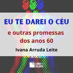 Eu te darei o céu (MP3-Download) - Leite, Ivana Arruda