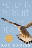 Hotly in Pursuit of the Real (eBook, ePUB)