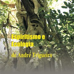 Espiritismo e ecologia (MP3-Download) - Trigueiro, André