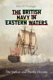 The British Navy in Eastern Waters (eBook, ePUB)