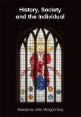 History, Society and the Individual (eBook, ePUB) History, Society and the Individual (eBook, ePUB)