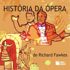 História da ópera (MP3-Download) - Fawkes, Richard