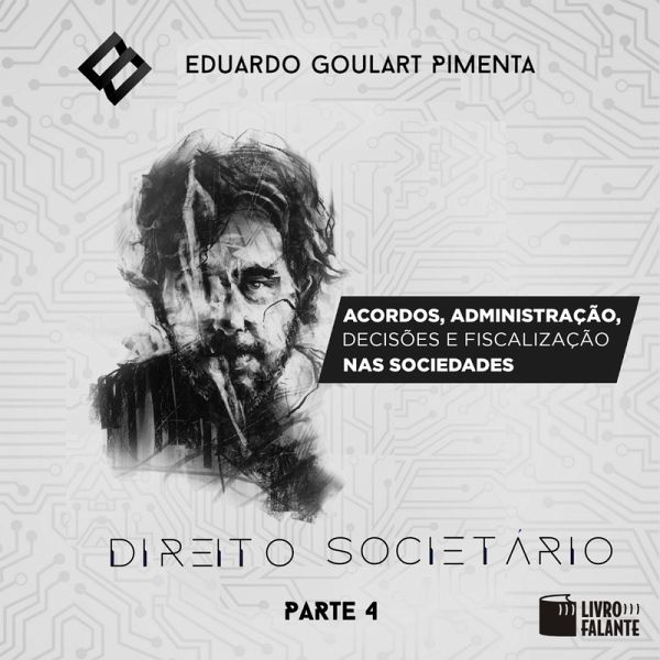 Acordos, administração, decisões e fiscalização nas sociedades? (MP3-Download)