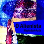 O Alienista (MP3-Download)
