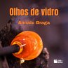 Olhos de vidro: contos de vingança... - Bild 1