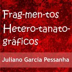 Fragmentos heterotanatográficos (MP3-Download)
