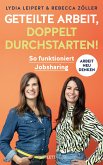 Geteilte Arbeit, doppelt durchstarten! (eBook, PDF)