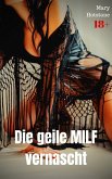 Die geile MILF vernascht (eBook, ePUB)