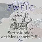 Sternstunden der Menschheit Teil 1 (MP3-Download)