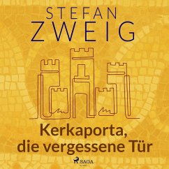 Kerkaporta, die vergessene Tür (MP3-Download) - Zweig, Stefan