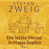 Die letzte Messe in Hagia Sophia (MP3-Download) Die letzte Messe in Hagia Sophia (MP3-Download)