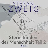 Sternstunden der Menschheit Teil 2 (MP3-Download)