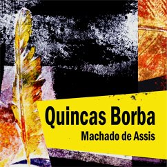 Quincas Borba (MP3-Download) - Assis, Machado de