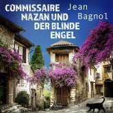 Commissaire Mazan und der blinde Engel (MP3-Download)