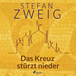 Das Kreuz stürzt nieder (MP3-Download) - Zweig, Stefan