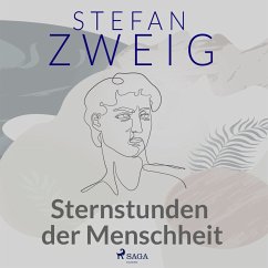 Sternstunden der Menschheit (MP3-Download) - Zweig, Stefan